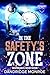 In the Safety's Zone: Desperados Book Seven