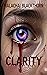 CLARITY by Malachai Blackthorn
