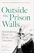Outside the Prison Walls: Abdalrahman Munif on Politics and Literature