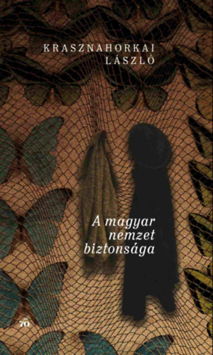 A magyar nemzet biztonsága (Hardcover)