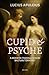 Cupid and Psyche: A modern ...