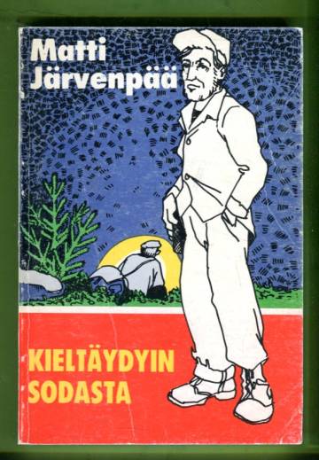 Kieltäydyin sodasta (Hardcover)