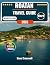 Roatan Travel Guide: Plan t...