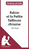 Fiche de Lecture: Balzac Et La Petite Tailleuse Chinoise de Dai Sijie