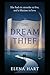 THE DREAM THIEF: She Had Si...