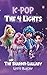 K-Pop - The Four Lights and...