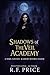 Shadows of The Veil Academy: A Dark Fantasy Academy Reverse Harem: The Veil Academy Series Book 1
