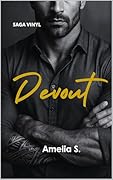 Devout: Romance contemporáneo con paternidad revelada y proximidad forzosa (Saga Vinyl nº 4)