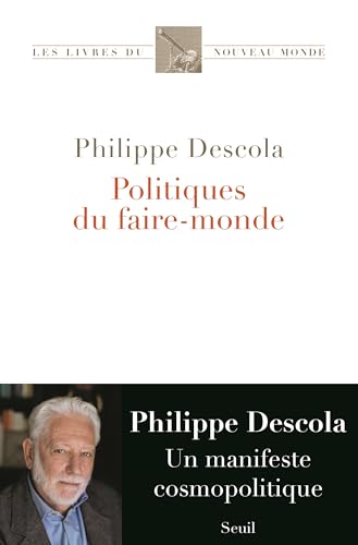 Politiques du faire-monde (French Edition)