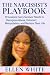 The Narcissist’s Playbook: ...