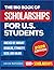 The Big Book of Scholarships for U.S. Students by Kevin Mathews