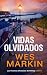 Vidas Olvidadas: Forgotten Lives: Las Víctimas Olvidadas de Whitby, Libro 2 (Spanish Edition)