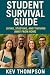 Student Survival Guide by Kev Thompson