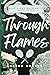 Through the Flames (The Big...