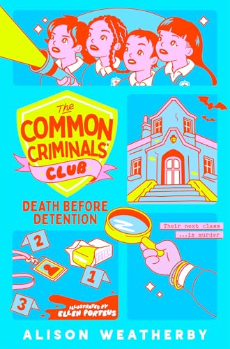Death Before Detention: A funny cosy crime mystery set in a chaotic Irish boarding school (The Common Criminals' Club Book 1)
