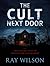 The Cult Next Door: True Cr...
