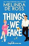 Things We Fake: A...