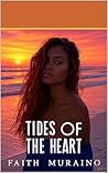 TIDES OF THE HEAR...