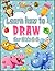 Learn How to Draw for Kids ...