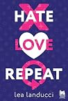 Hate Love Repeat