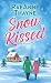 Snow Kissed (Platinum Romance Series)