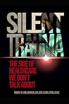 SILENT TRAUMA: Th...