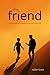 The Friend: A Philosophical...