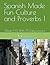 Spanish Made Fun Culture and Proverbs 1 by Bob Goss