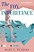 The Fox Inheritance (The Jenna Fox Chronicles, 2)