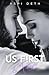 Us First & Forever