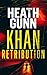 Khan Retribution: Four Years, One Mission