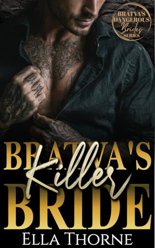 Bratva's Killer Bride (Bratva's Dangerous Brides, #1)
