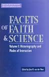 Facets of Faith and Science: Vol. I: Historiography and Modes of Interaction