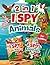 I Spy Animals 2-in-1: A Fun...