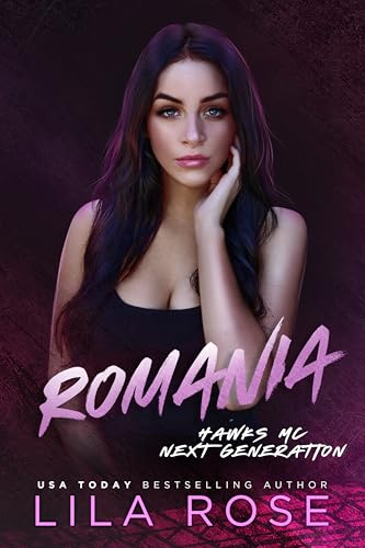 Romania (Hawks MC: Next Generation, #5)