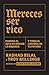 Mereces ser rico by Rashad Bilal