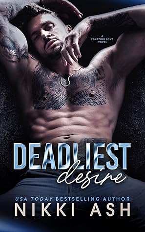 Deadliest Desire (Tempting Love #2)