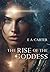 The Rise of the Goddess (Tr...