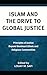 Islam and the Drive to Glob...