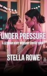 Under Pressure: A...
