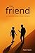 The Friend: A Philosophical...