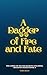 A Dagger of Fire and Fate (...