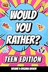 Would You Rather?...