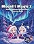 Moonlit Magic 2: Kawaii Win...