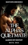The Alpha's Quiet...