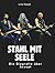 Stahl mit Seele by Lina Kaiser
