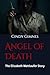 Angel of Death: The Elizabe...