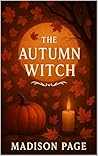 The Autumn Witch:...