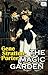 The Magic Garden. Illustrated