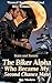 The Biker Alpha Who Became ...